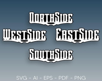 Northside Eastside Southside Westside Plaque - Vector Files Laser Cut File Lowrider Style Car Club Plaque Old School svg png ai eps pdf