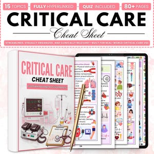 May include: A digital medical cheat sheet titled "Critical Care" with the text "Cheat Sheet" in large black letters. The image includes a tablet displaying pages with medical diagrams and a book with medical equipment illustrations. The text includes "15 Topics", "Fully Hyperlinked", and "80+ Pages".