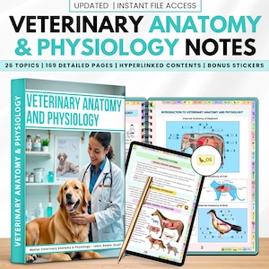 May include: A teal book and digital tablet displaying veterinary anatomy and physiology notes. The book cover reads "Veterinary Anatomy and Physiology." The tablet shows diagrams of animal anatomy. The image includes the text "Updated | Instant File Access."