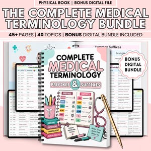 May include: The Complete Medical Terminology Bundle, a physical book with a bonus digital file. The cover features the title, prefixes, and suffixes, with a stethoscope and pens. The bundle includes 45+ pages and 40 topics.