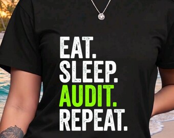 Essen. Schlafen. Prüfen. Wiederholen. T-Shirt | Humorvolles Buchhalter-Audit-T-Shirt
