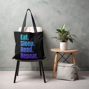 Book Lover&#39;s Tote Bag - Eat Sleep Read Repeat, Literary Gift, Reading Bag, Bookworm Accessory, Library Tote, Gift for Readers, Book Club Bag