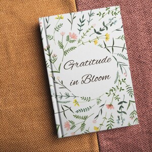 Diario de gratitud en flor, cuaderno de inspiración floral, diario de reflexión diaria, regalo para escritor, diario de atención plena, diario de gratitud diaria