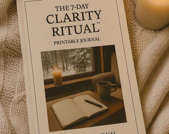 7-Day Clarity Ritual Workbook | Stress & Anxiety Relief, Holiday Stress Mindfulness Journal (PDF)
