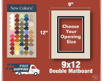 9x12 Premium Double Matboard - Variety of Colors and Sizes - Choose Your Size and Color! Custom Sizes, Openings for your Art and Photos