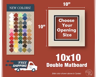 10x10 Premium Double Matboard - Variety of Colors and Sizes - Choose Your Size and Color! Custom Sizes, Openings for your Art and Photos