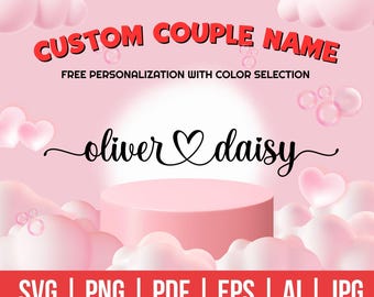 Personalized Names SVG | Custom Couple Name SVG | Couple Names With Heart Svg | Custom Names With Heart PNG | Custom Name Printable Cut File