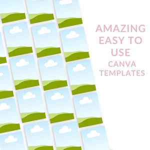 May include: A digital collage of 16 Canva templates featuring a simple landscape design with a green hill, blue sky, and white cloud. The text "AMAZING EASY TO USE CANVA TEMPLATES" is displayed in pink text on a white background.