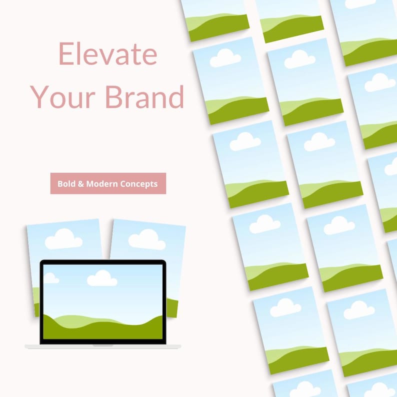 May include: A laptop computer with a screen displaying a landscape image of a blue sky with white clouds and green hills. The text "Elevate Your Brand" is displayed above the laptop. The text "Bold & Modern Concepts" is displayed below the laptop. The image is surrounded by a grid of smaller landscape images.