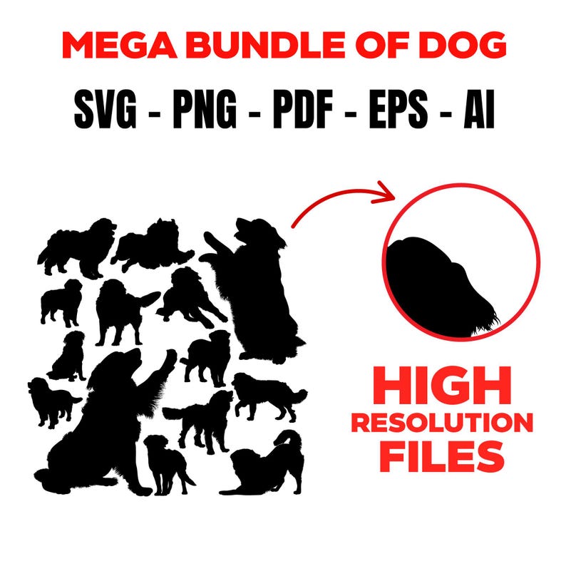 May include: A collection of black dog silhouettes in various poses, including standing, sitting, and jumping. The image includes the text "MEGA BUNDLE OF DOG" and file type abbreviations "SVG - PNG - PDF - EPS - AI". The words "HIGH RESOLUTION FILES" are also present.