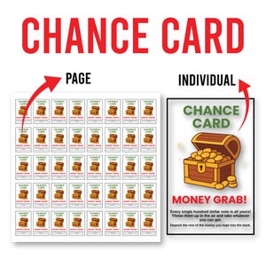 May include: A sheet of "Chance Card" game cards with a treasure chest graphic and the words "Money Grab!". The individual card shows a treasure chest overflowing with gold coins. The text reads "Every single hundred dollar note is all yours!"