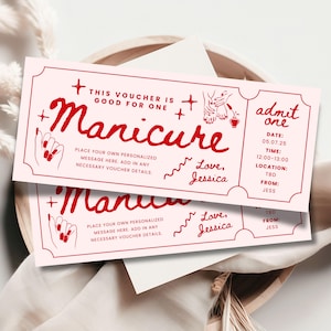 May include: A pink and red printable gift certificate for a manicure. The text reads "This voucher is good for one manicure". The voucher includes a date, time, location, and from line. The text "Love, Jessica" is included on the voucher.
