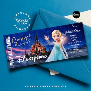 May include: A Disneyland ticket template featuring Elsa from Frozen, a castle, and the text "Surprise! We're going to Disneyland." The ticket includes details like the name, date, location, and a message from Mom & Dad. The background is a blue gradient.