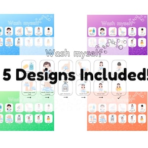 May include: Five colourful printable charts with illustrations of a child washing different parts of their body. The charts include text that says "Wash myself" and lists the steps for washing, such as "get shampoo", "wash legs and feet", "wash chest and tummy", "wash hair", "rinse hair", and "dry off".