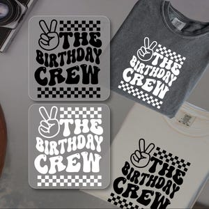 Birthday Crew DTF Family Matching Ready To Press Birthday Squad Heat Transfer Retro Birthday Group Dtf Transfer Ready For Press Newborn DTF