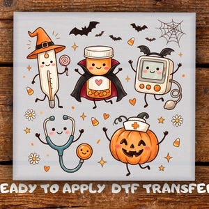 May include: A DTF transfer sheet featuring cartoon medical items with faces, including a thermometer in a witch hat, a pill bottle in a vampire cape, a blood pressure monitor with bat wings, a stethoscope, and a jack-o'-lantern wearing a nurse cap.