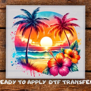 May include: A vibrant tropical scene featuring palm trees, a sunset, and hibiscus flowers. The image has a colorful design with the text "READY TO APPLY DTF TRANSFER". The artwork is on a square canvas.