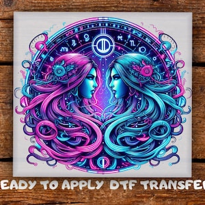 May include: A vibrant illustration of two women facing each other, framed by a circular design with astrological symbols. The women have long, flowing hair in shades of pink and blue. The text "READY TO APPLY DTF TRANSFER" is at the bottom.