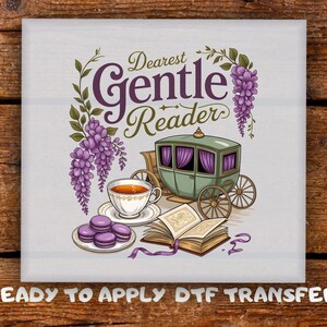Dearest Gentle Reader Wisteria DTF Transfer, Vintage Carriage Teacup Macaron Design Ready To Press, Elegant  Decorative Heat Transfer
