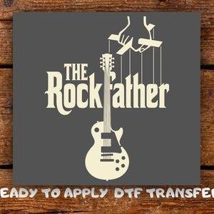The Rockfather  DTF Transfer, Guitar Puppet Strings Parody Ready To Press, Rock Music & Musician Heat Transfer