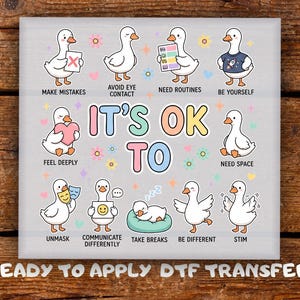 It’s OK To Ducks DTF Transfer, Positive Affirmation Cartoon Design Colorful Ducks Ready To Press, Neurodiversity Awareness Heat Transfer