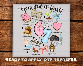 God Did It First DTF Transfer, Christian 6 7 Meme Jesus  Six Seven Viral Tee Ready To Press, Retro Religious 67 Matthew Heat Transfer