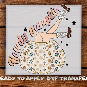 Howdy Pumpkin Cowgirl DTF Western Cowgirl Fall Ready To Press Floral Pumpkin with Boots DTF Transfer Sublimation Design Ready For Press