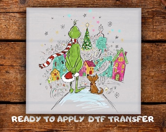 Green and Max Christmas DTF Transfer • Whoville Grinc-h• Fun Green Character Xmas Ready To Press • Christmas Town Heat Transfer • DTF Print