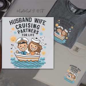 Husband And Wife Cruising Partners For Life DTF Honeymoon Ready To Press Anniversary DTF Transfer Ready For Press Valentines Cruise DTF