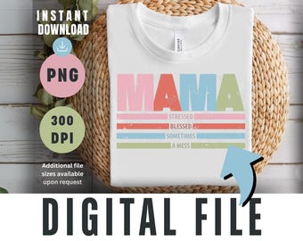 Mama Blessed PNG: Mother's Day T-Shirt Design (Digital Download)
