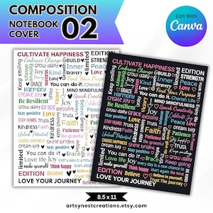 May include: Two composition notebooks with inspirational word art covers. One cover is white with black text, the other is black with white text. Both have the text "Cultivate Happiness" and "Love Your Journey". Each notebook is 8.5 x 11 inches.