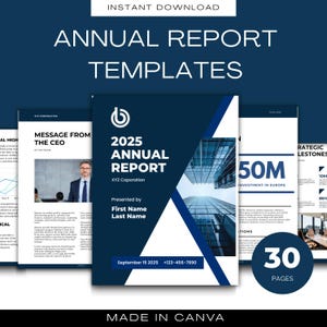 May include: A dark blue annual report template with the text "2025 Annual Report" and "XYZ Corporation." The cover features a building graphic and the words "Presented by First Name Last Name." The image also includes the text "30 Pages."