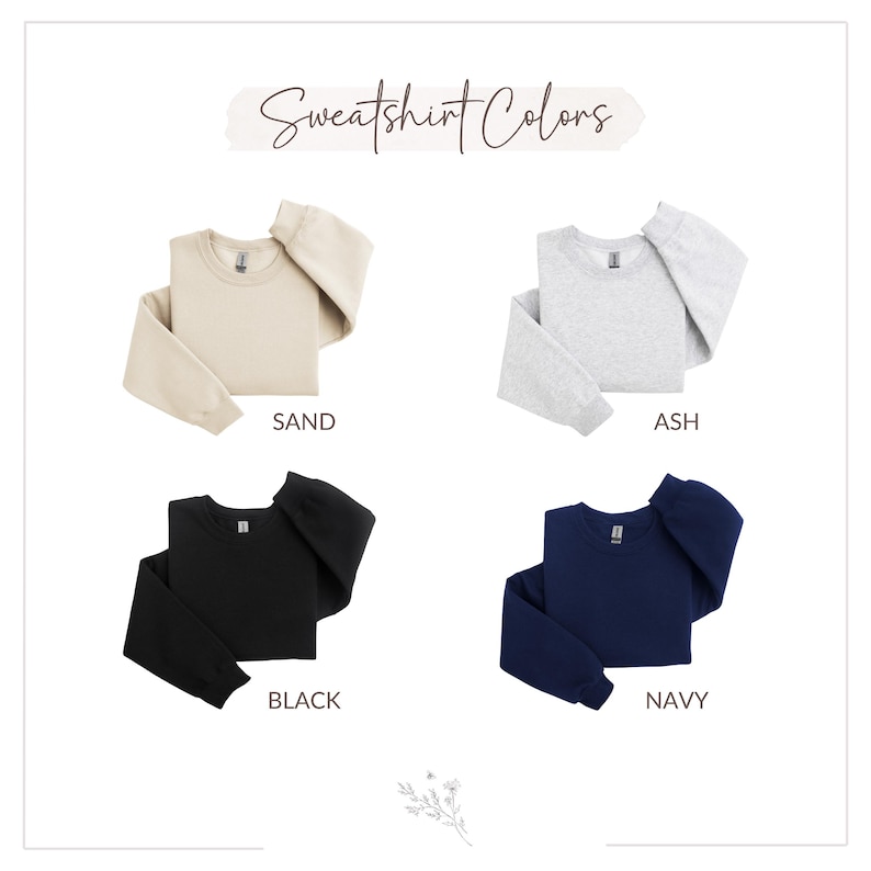 Color and style options for keepsake sweatshirt laid out