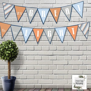 May include: A banner with blue, gray, and orange triangle flags that reads "It's Great to be Eight".