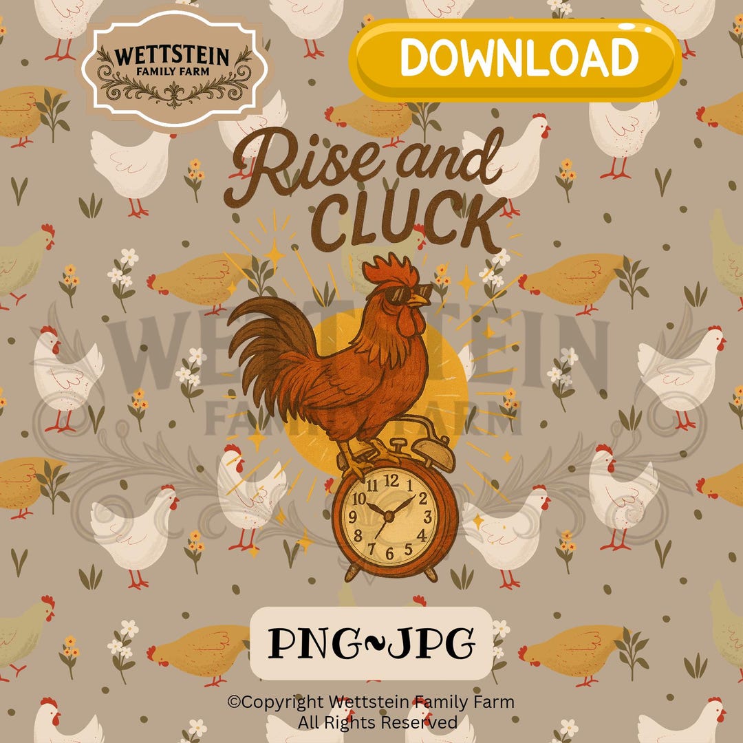 Rise and Cluck PNG | Rooster With Alarm Clock Sublimation Design ...