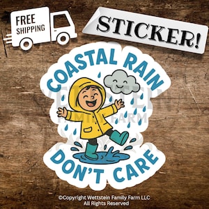 Calcomanías de vinilo, "A la lluvia costera no le importa", clima de la costa de Oregón, diseño de niño sonriente, calcomanía alegre y juguetona