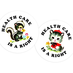 Cute Critter Health Care is a Right Stickers - Medicare for All Sticker - Health Care is a Right Bumper Sticker - Socialist Sticker