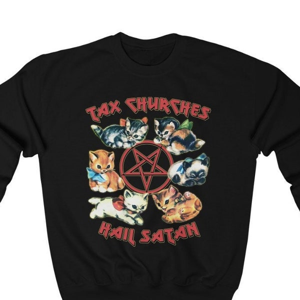 Cute Kitty Tax Churches Hail Satan Sweatshirt - Eat the Rich Socialist Communist Shirt - Atheist Pagan Pentagram Heavy Metal Hoodie