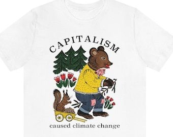 Cute Retro Capitalism Caused Climate Change T-Shirt - Climate Change is Real Shirt - Anti-Capitalist T-Shirt
