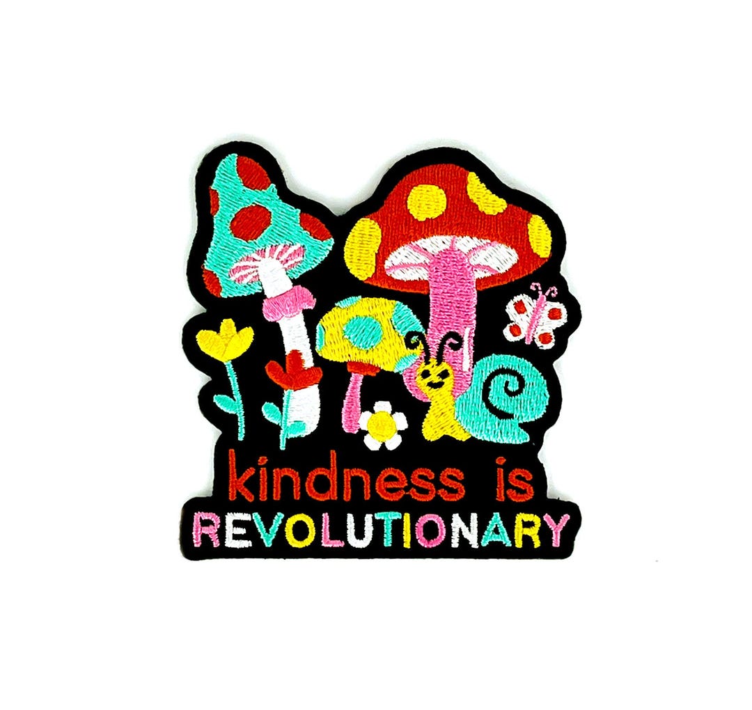 Kindness is Revolutionary Patch - Cute Retro Embroidered Iron-on Patch ...