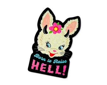 Cute Bunny Born to Raise Hell Sticker - Retro Vintage Kitschy Punk Rabbit Glitter Sticker