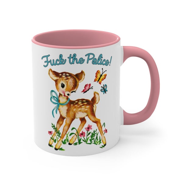 Cute Retro Deer Fuck the Police Mug - ACAB Coffee Cup - Antifa Mug - Anti-Fascist Coffee Cup