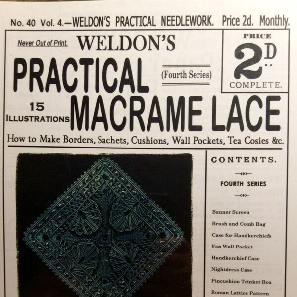 Vintage Reprint Weldon's Home Milliner Practical Macrame Lace 1888 4th Series Bags Cases Tea Cozy Banner Screen Borders Sachets Cushions