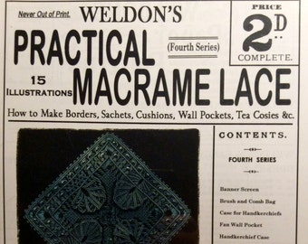 Vintage Reprint Weldon's Home Milliner Practical Macrame Lace 1888 4th Series Bags Cases Tea Cozy Banner Screen Borders Sachets Cushions