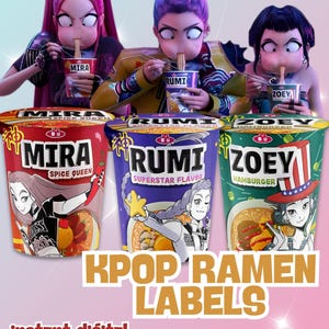 Könnte beinhalten: Digitaler Download von KPOP-Ramen-Etiketten mit animierten Charakteren. Die Etiketten sind für Mira Spice Queen, Rumi Superstar Flavor und Zoey Hamburger Ramen. Das Bild enthält den Text "sofortiger digitaler Download."