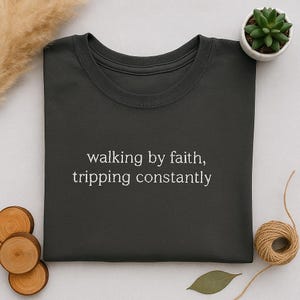 Embroidered Comfort Colors Walking By Faith Tripping Constantly Comfort Colors T-shirt, Christian Bible Verse Graphic Tee, Religious Apparel