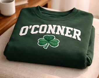 Custom Irish Name Sweatshirt with Shamrock – Personalized St. Patrick’s Day Crewneck for Men and Women – Embroidered Irish Heritage Gift
