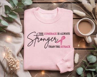 Embroidered Pink Breast Cancer Shirt , The Comeback Is Always Stronger Than The Setback, Pink Ribbon, Awareness, Breast Cancer Survivor Gift
