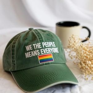 Embroidered We The People Means Everyone Hat, Equal Rights, Pride Cap, LGBT Hat, Social Justice, Human Rights, Anti Racism