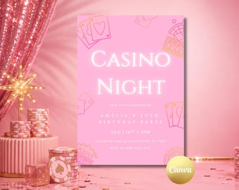 May include: A pink Casino Night party invitation with the text "Casino Night" in a glowing font. The invitation includes details for Amelia's 30th birthday party, with casino-themed graphics and a Canva logo.